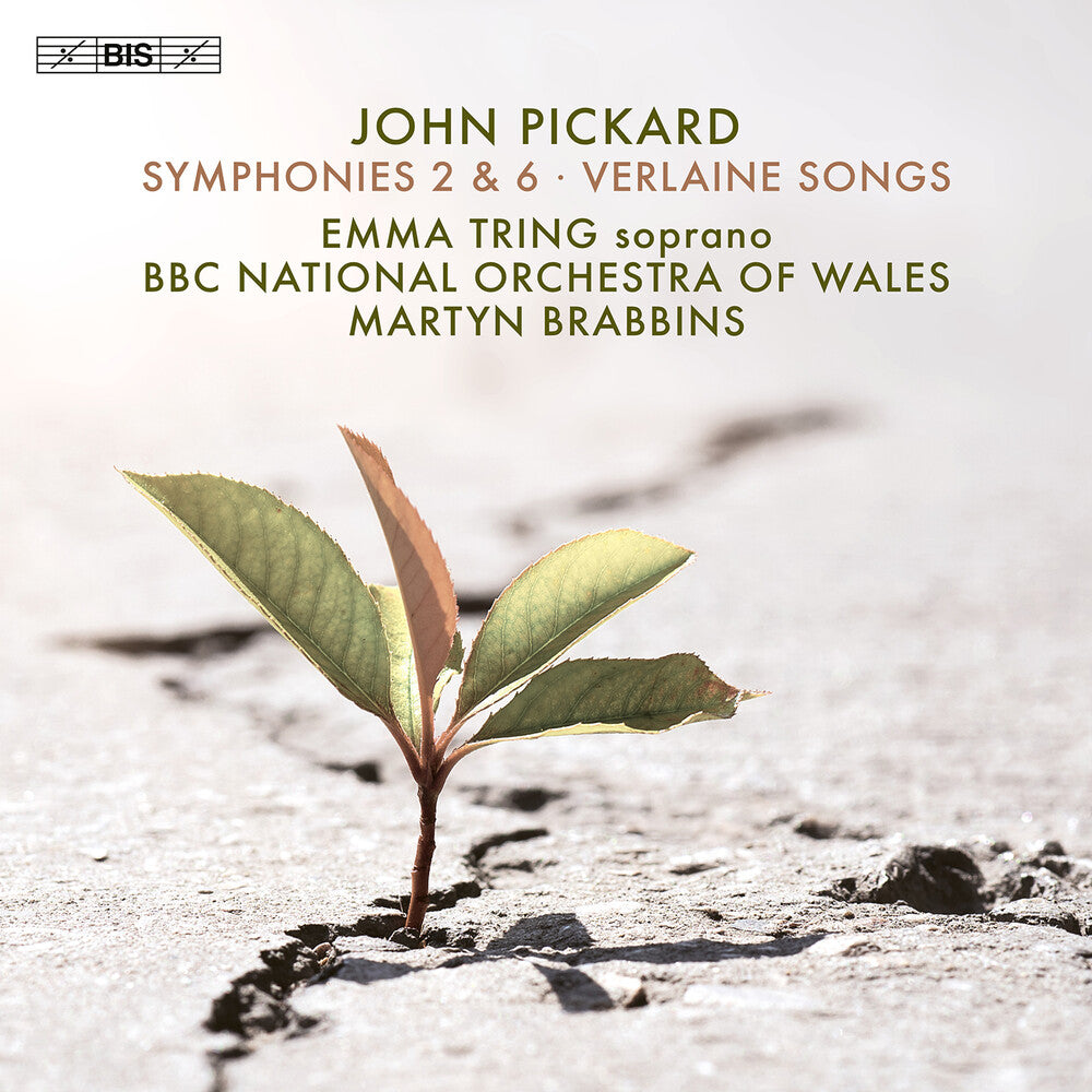 the album cover for Pickard / Bbc National Orchestra Of Wales - Symphonies 2 & 6 Verlaine Songs (Hybr)