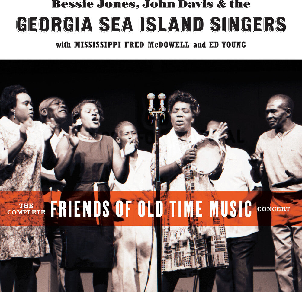 the album cover for Bessie Jones / Davis,John / Mcdowell,Dred - Complete Friends Of Old Time Music