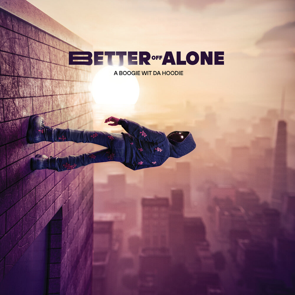 the album cover for A Boogie Wit Da Hoodie - Better Off Alone (Mod)
