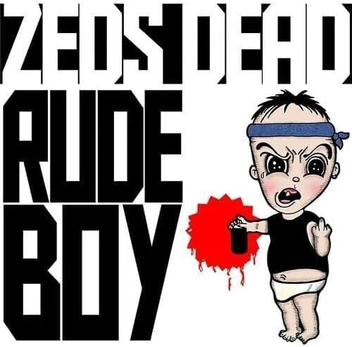 Zeds Dead - Rude Boy - Vinyl Record