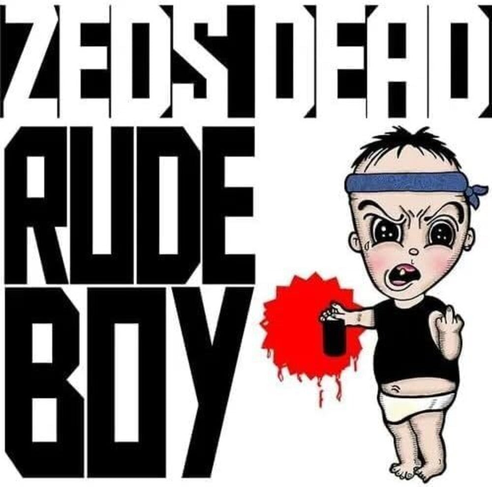 the album cover for Zeds Dead - Rude Boy (Can)