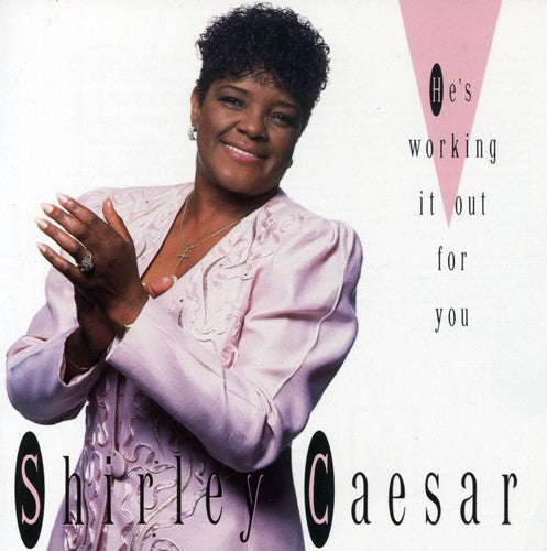 the album cover for Shirley Caesar - He's Working Out