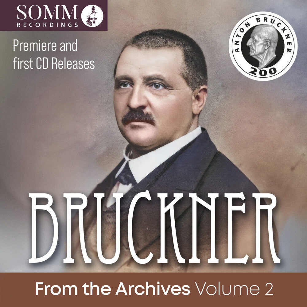 the album cover for Bruckner / Cologne Radio Symphony Orchestra - Bruckner From The Archives, Vol. 2