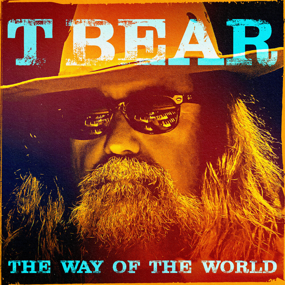 the album cover for T Bear - Way Of The World