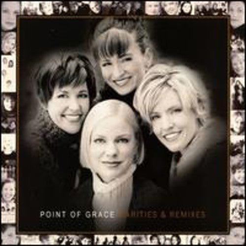 the album cover for Point Of Grace - Rarities & Remixes
