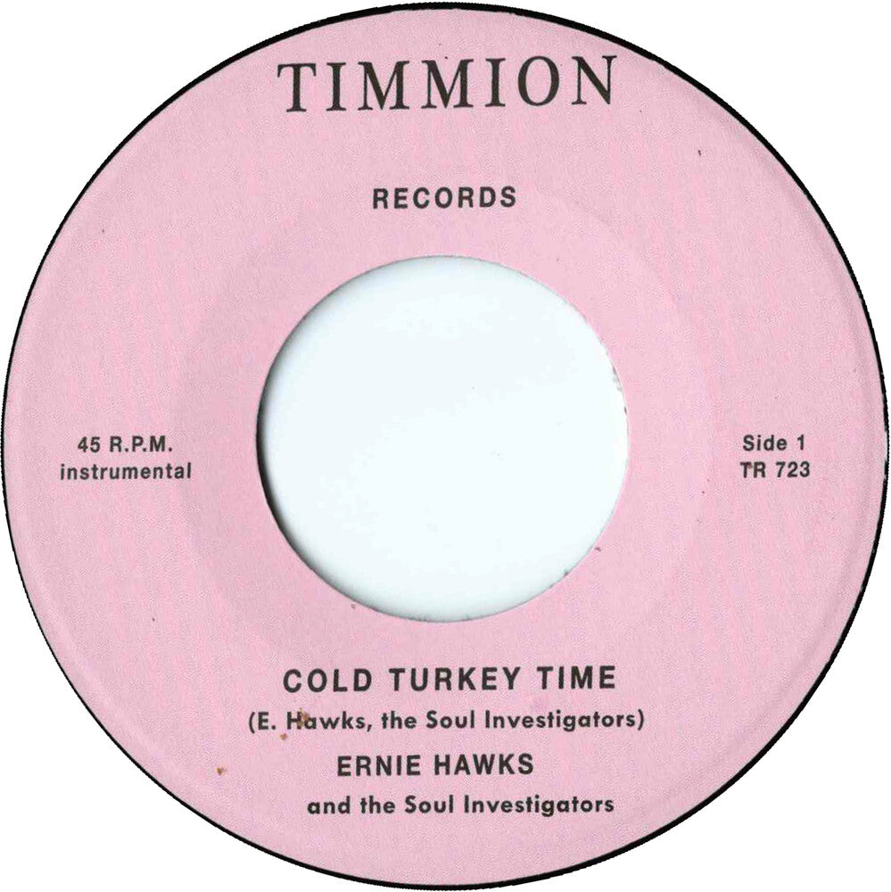 the album cover for Ernie Hawks & The Soul Investigators - Cold Turkey Time/Trackin' Down