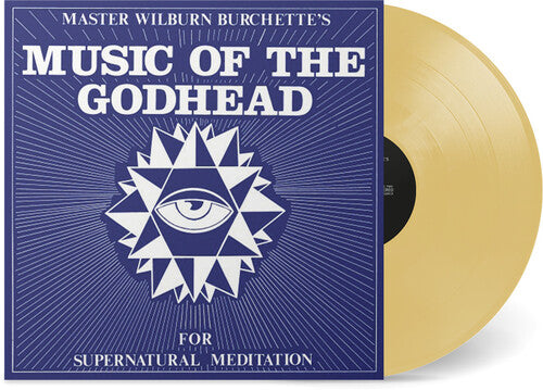 Burchette,master Wilburn - Music Of The Godhead - Vinyl Record