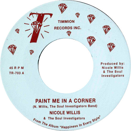 Willis,nicole & The Soul Investigators - Paint Me In A Corner/where Are You Now? - Vinyl Record
