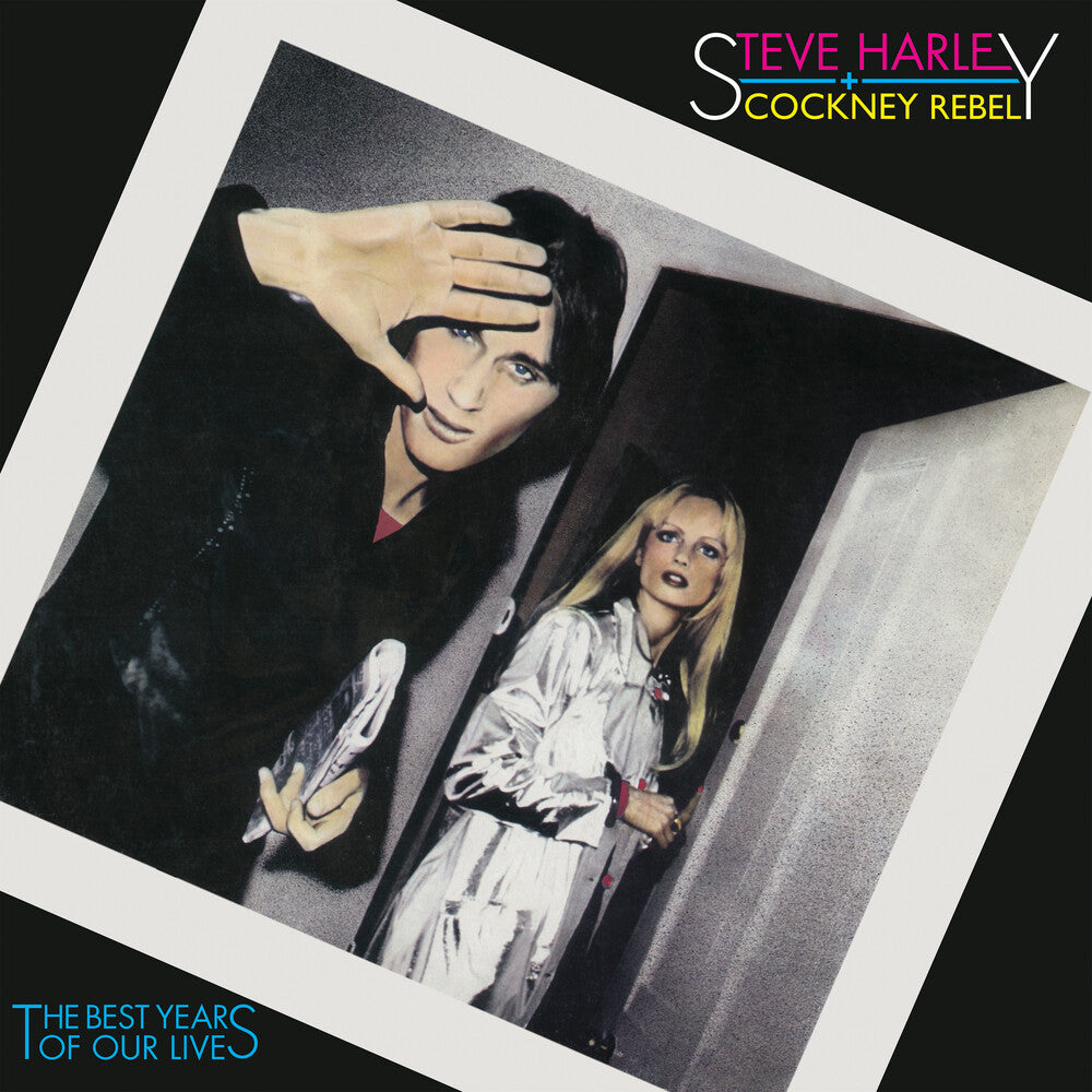 the album cover for Steve Harley & Cockney Rebel - Best Years Of Our Lives (Definitive Edition)