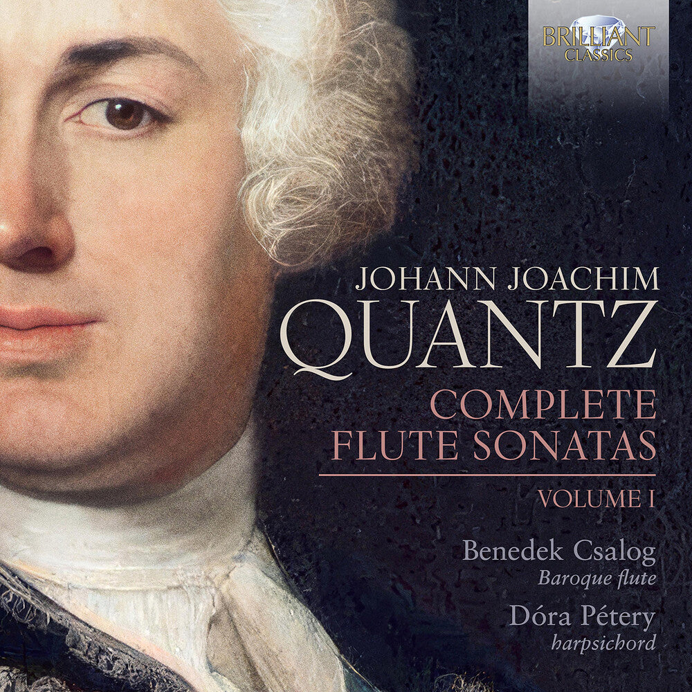 the album cover for Quantz / Petery / Csalog - Complete Flute Sonatas, Vol. 1
