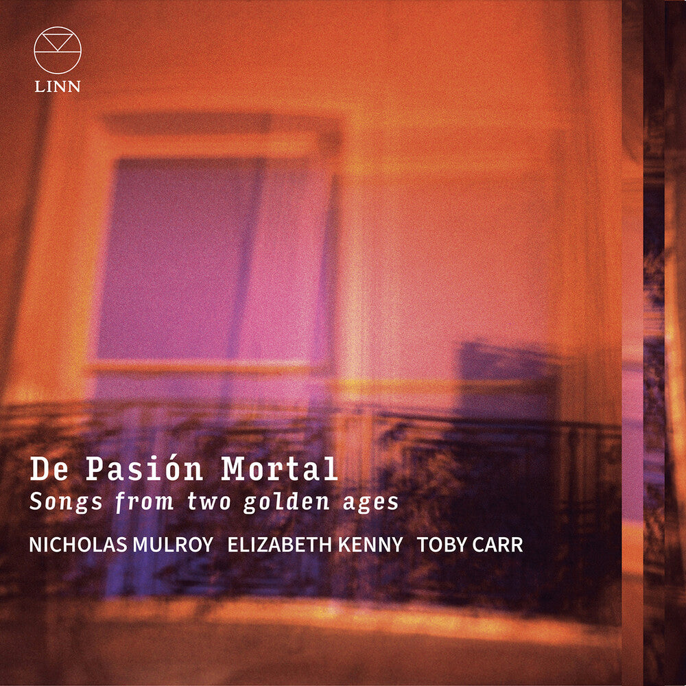 the album cover for Jara / Mendez / Monteverdi / Carr - De Pasion Mortal - Songs From Two Golden Ages