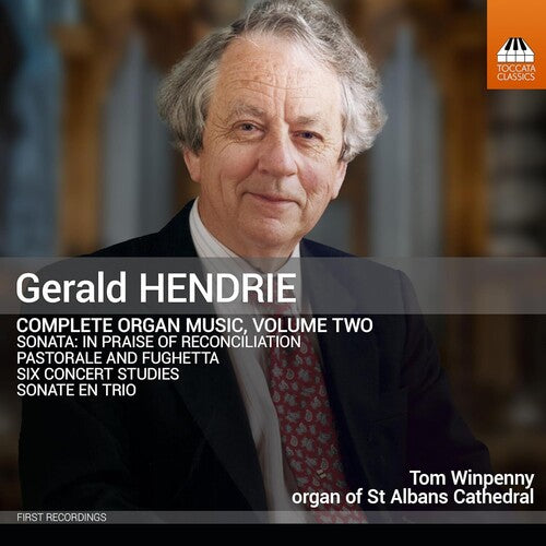 Hendrie / Winpenny - Complete Organ Music Vol. 2 - Music CD