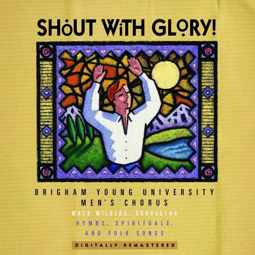 Byu Men's Chorus - Shout With Glory! - Music CD