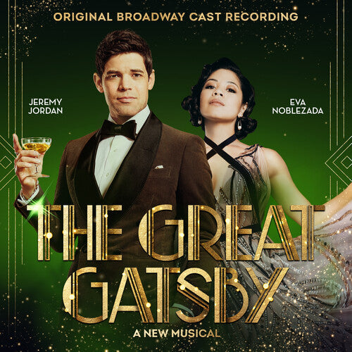 Original Broadway Cast of The Great Gatsby - A New Musical - The Great Gatsby: A New Musical (Original Broadway Cast Recording) Music CD
