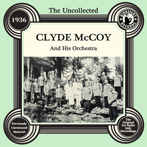 Mccoy,clyde - Uncollected: Clyde Mccoy & His Orchestra - 1936 - Music CD