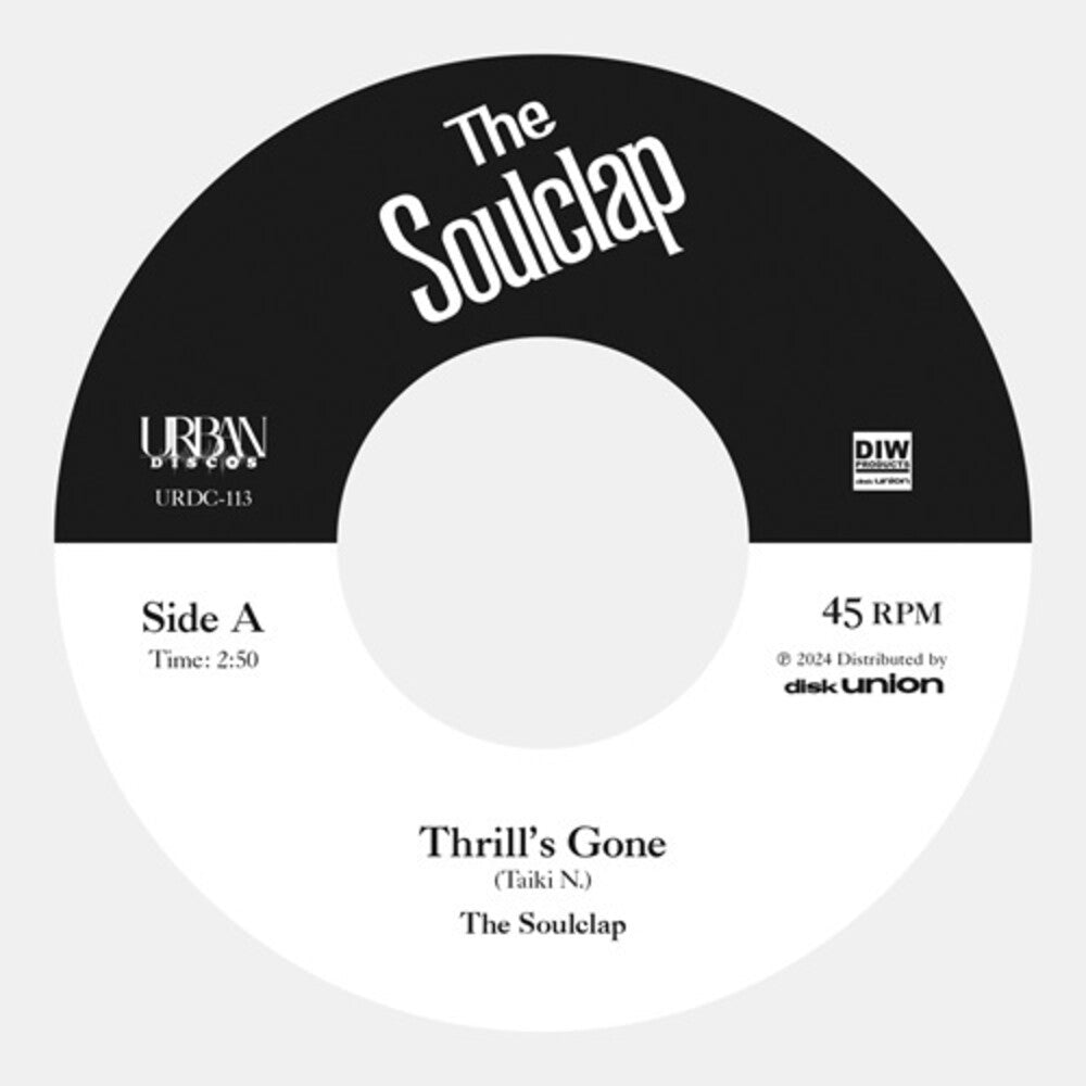 the album cover for Soulclap - Thrill's Gone / When I Get Low
