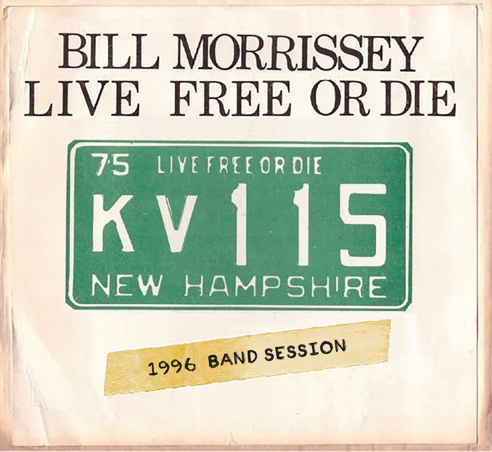 the album cover for Bill Morrisey - Live Free Or Die