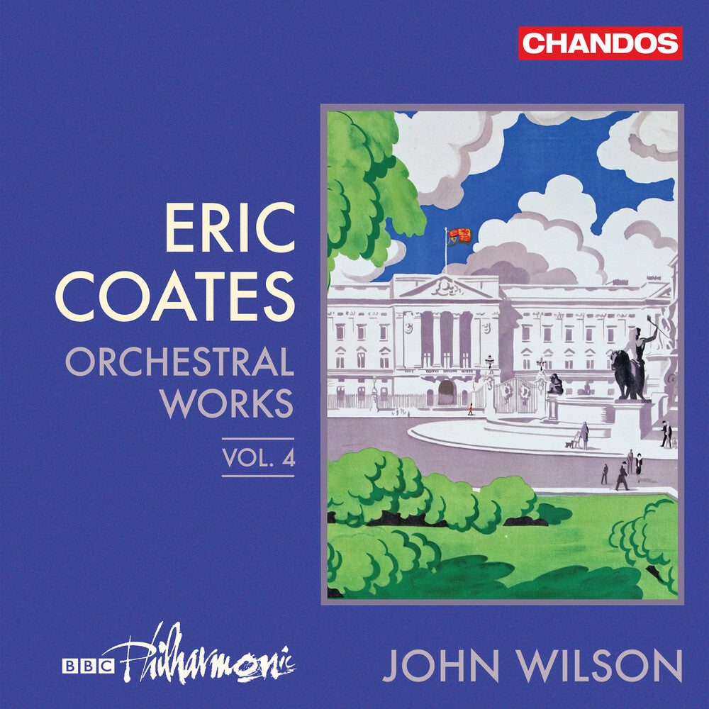the album cover for Coates / Bbc Philharmonic - Orchestral Works, Vol. 4