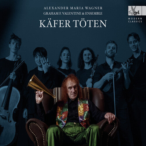 Wagner / Spataru / Mann - Kafer Toten - Lieder Cycle By Alexander Maria - Music CD
