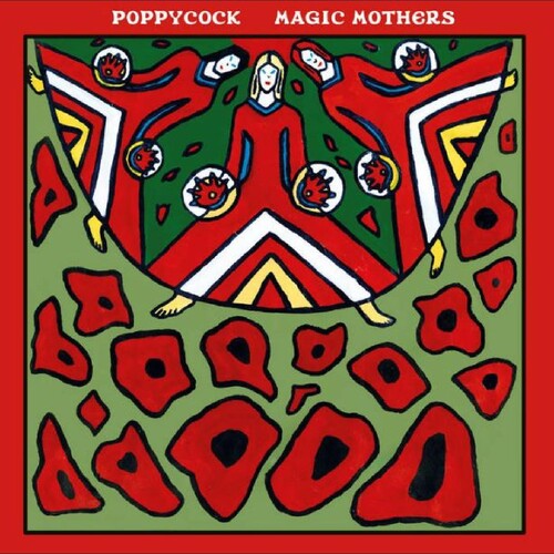 Poppycock - Magic Mothers - Vinyl Record