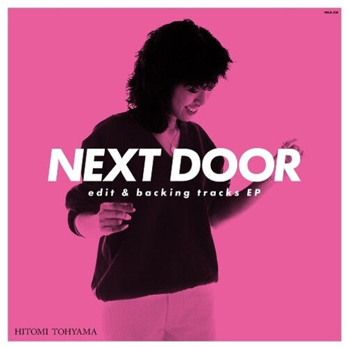 Tohyama,hitomi - Next Door Edit & Backing Tracks Ep - Vinyl Record