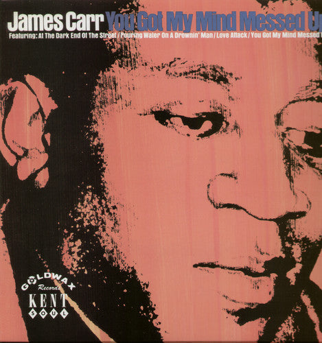 James Carr - You Got My Mind Messed Up Vinyl Record