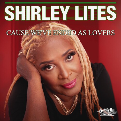 Lites,shirley - Cause We've Ended As Lovers - Music CD