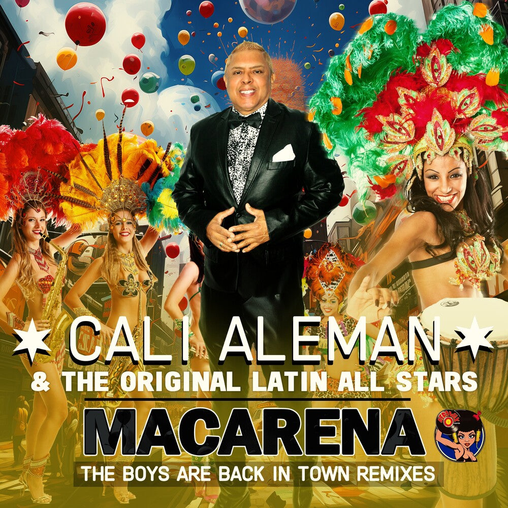 the album cover for Cali Aleman & The Original Latin All Stars - Macarena (The Boys Are Back In Town Remixes) (Mod)