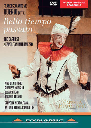 Boerio / Naviglio / Orchestra Cappella Neapolitana - Bello Tiempo Passato - Comic Intermezzo From - DVD