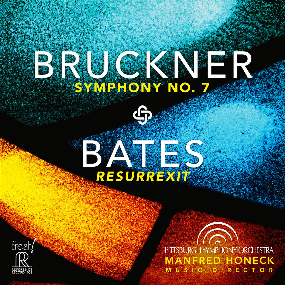 the album cover for Bruckner / Bates / Pittsburgh Symphony Orchestra - Symphony No. 7 Bates: Resurrexit (Hybr)