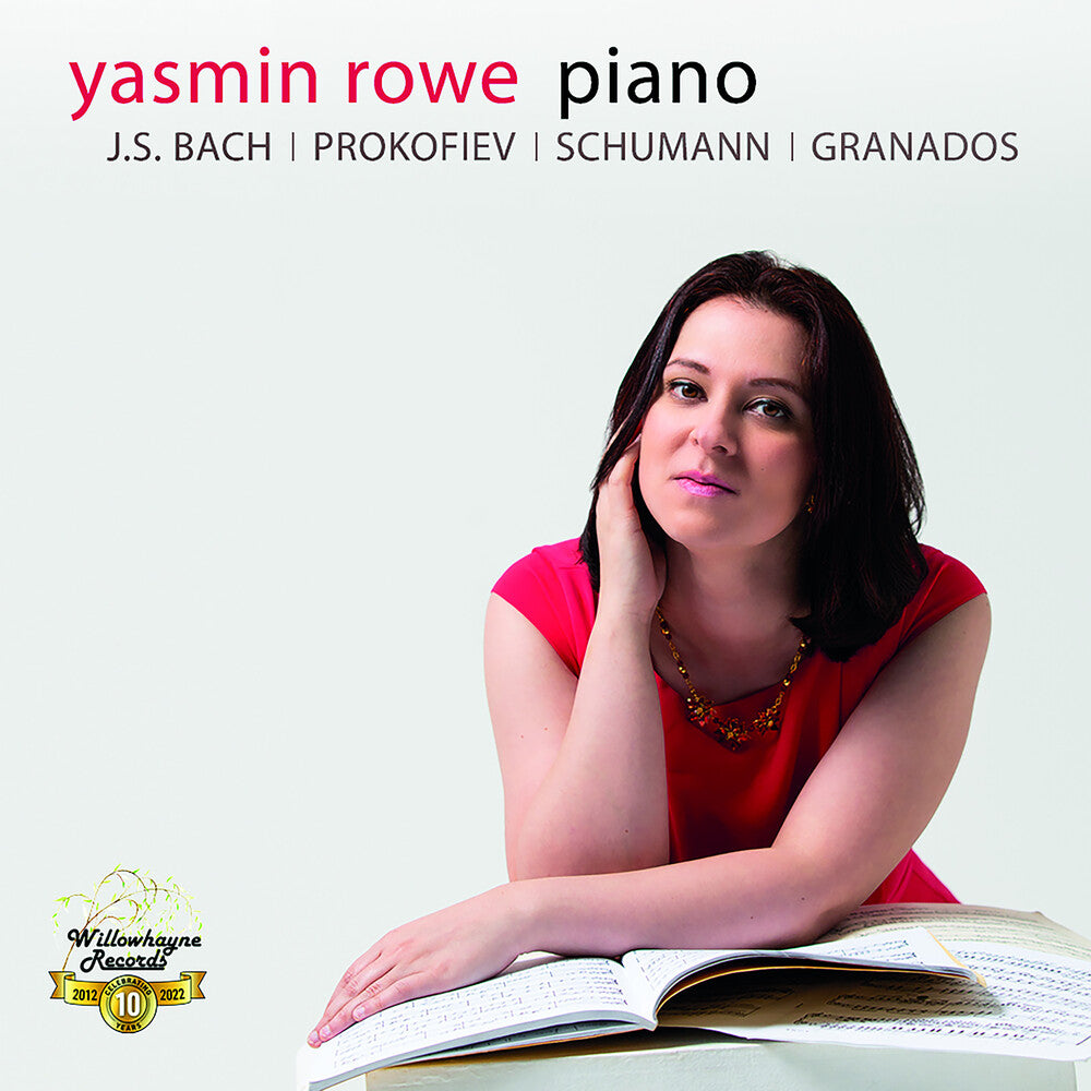 the album cover for J Bach .S. / Schumann / Rowe - Yasmin Rowe Plays J.S. Bach, Prokofiev Schumann