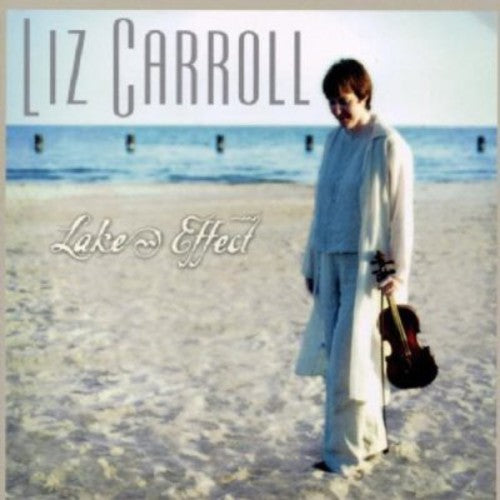 the album cover for Liz Carroll - Lake Effect