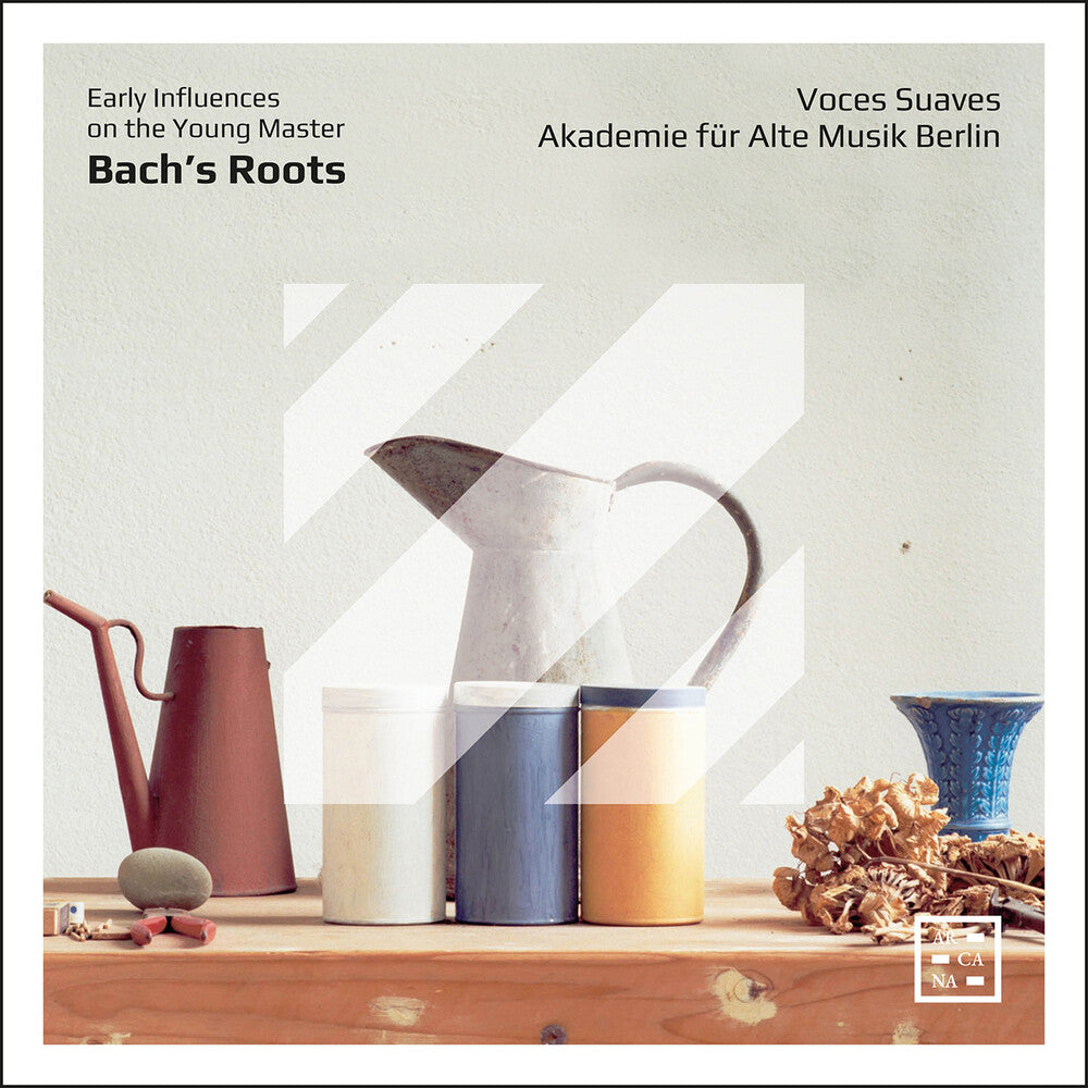 the album cover for Akademie Fur Alte Musik Berlin / Voces Suaves - Bach's Roots - Early Influences On The Young Maste