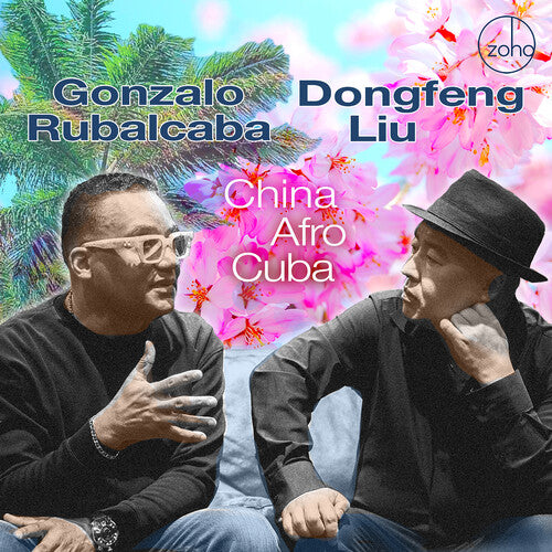 Rubalcaba,gonzalo & Liu,dongfeng - China Afro Cuba - Music CD