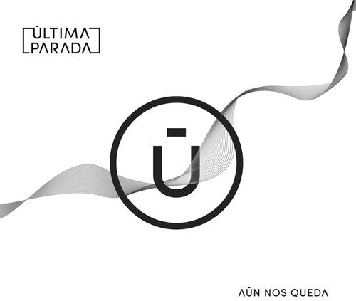 Ultima Parada - Aun Nos Queda - Vinyl Record