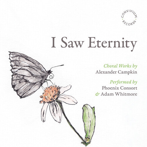 Campkin / Phoenix Consort - I Saw Eternity - Music CD