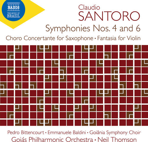 Santoro / Bittencourt / Goiania Symphony Choir - Symphony No. 4 & 6 Choro Concertante For - Music CD