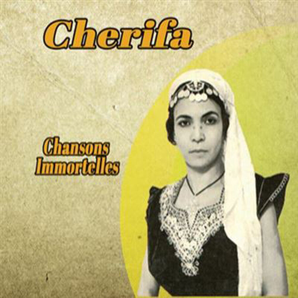the album cover for Cherifa - Chansons Immortelles
