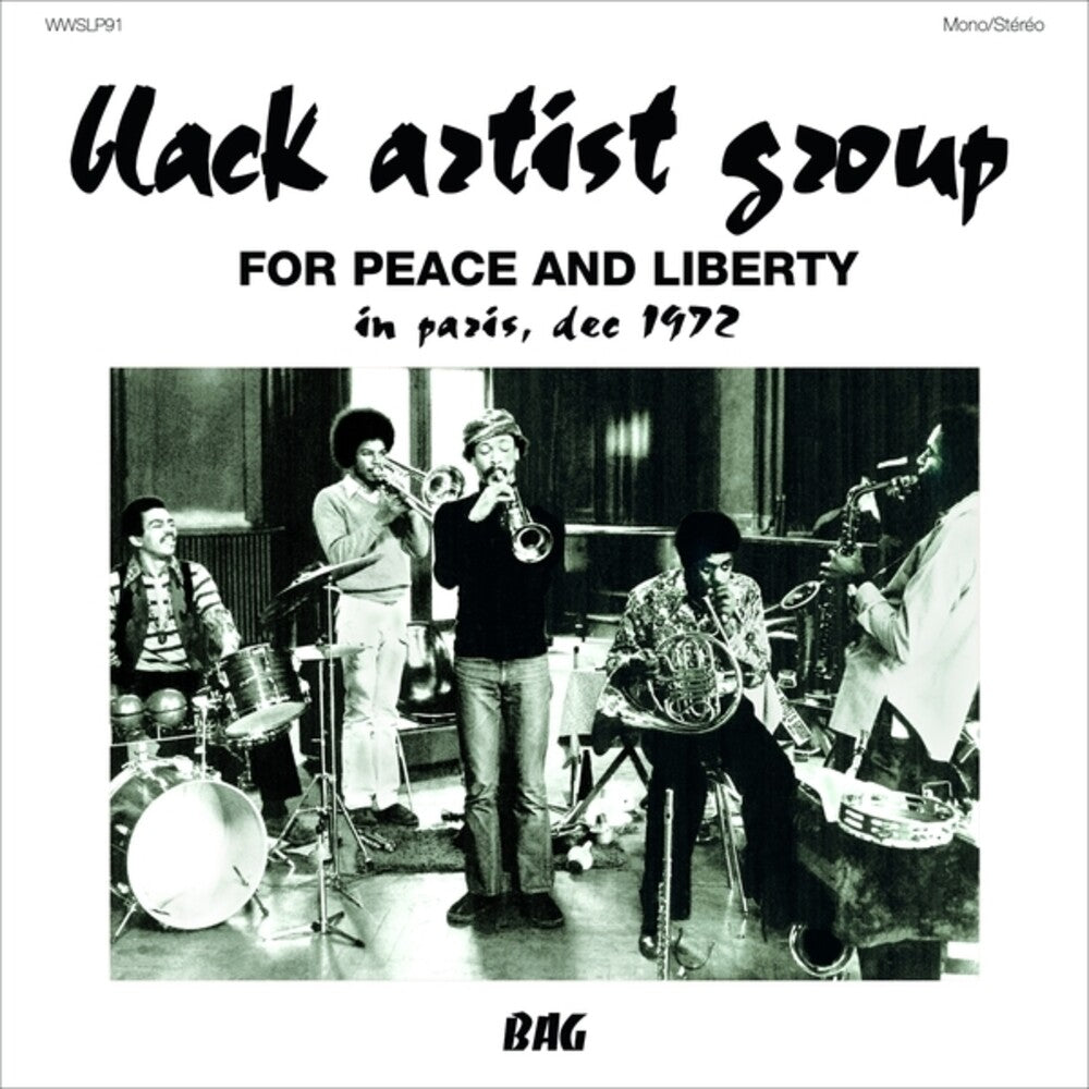 the album cover for Black Artist Group - For Peace & Liberty: In Paris Dec 1972