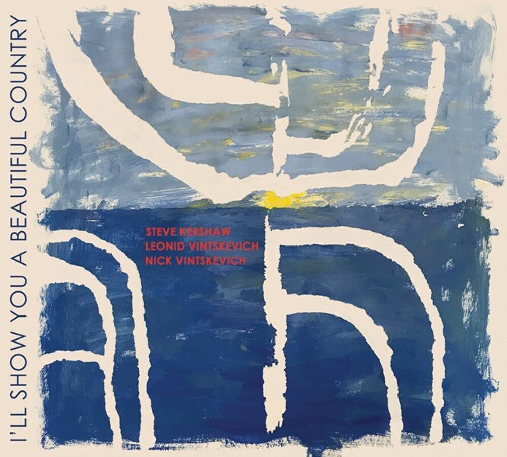 the album cover for Vintskevich Kershaw Trio - I'll Show You A Beautiful Country (Uk)