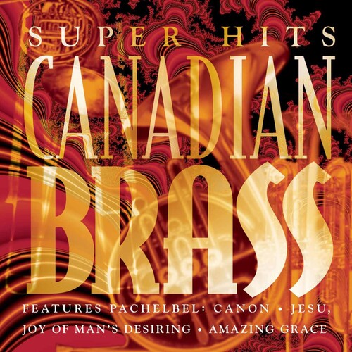 Canadian Brass - Super Hits - Music CD