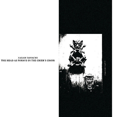 Davachi,sarah - Head As Form'd In The Crier's Choir - Vinyl Record