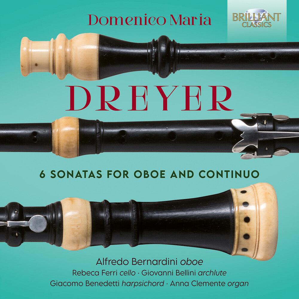 the album cover for Dreyer / Bernardini / Clementi - 6 Sonatas For Oboe & Continuo