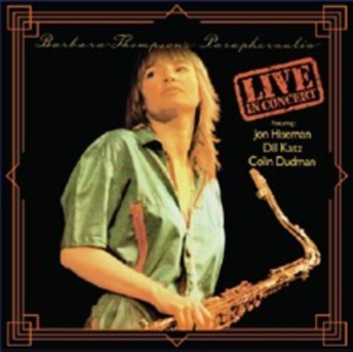 Thompson,barbara - Paraphernalia - Live In Concert - Music CD
