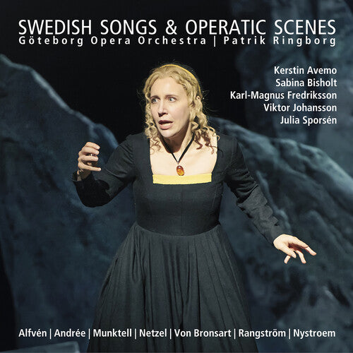 Alfven / Nystroem / Goteborg Opera Orchestra - Swedish Songs & Operatic Scenes - Music CD