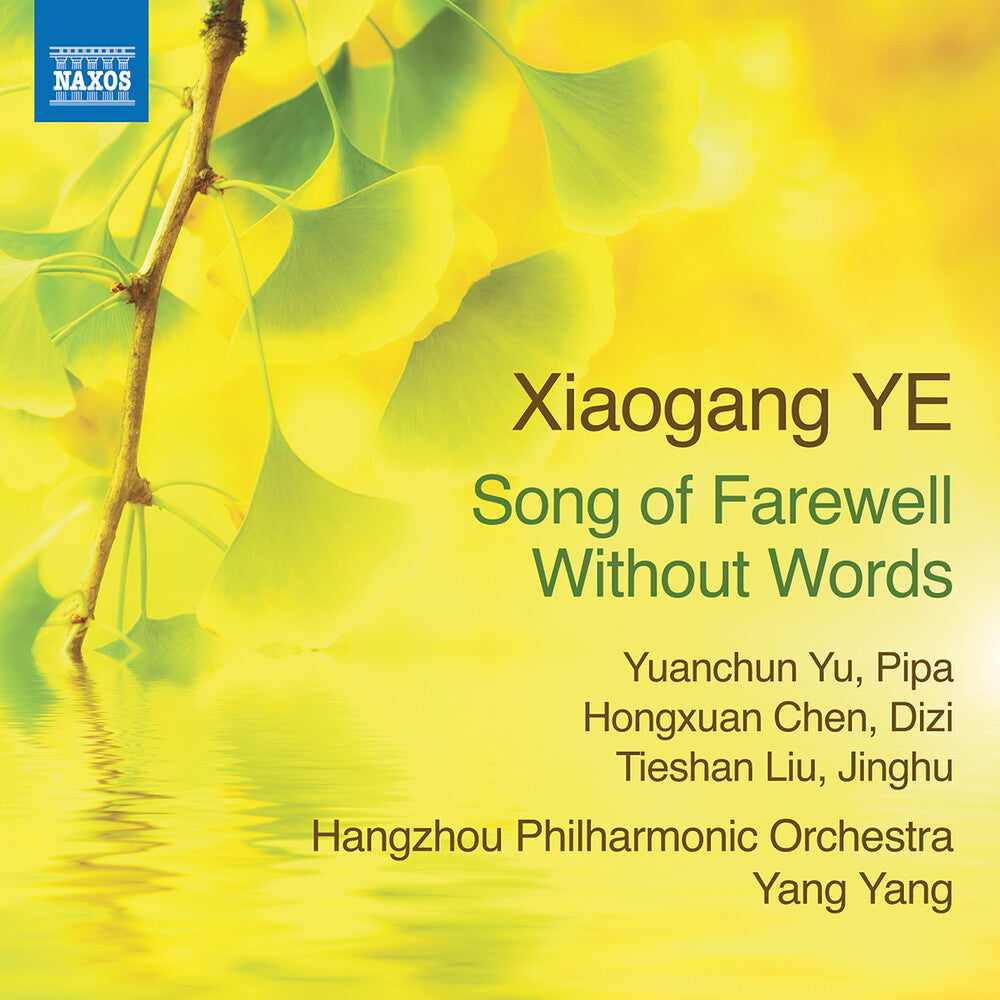 the album cover for Ye / Yu / Wang / Hangzhou Philharmonic Orchestra - Song Of Farewell Without Words