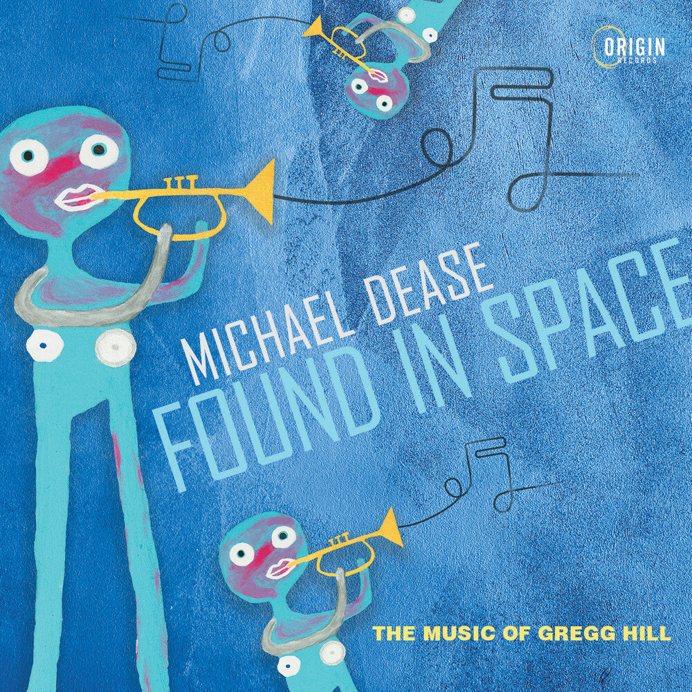 the album cover for Michael Dease - Found In Space: Music Of Gregg Hill