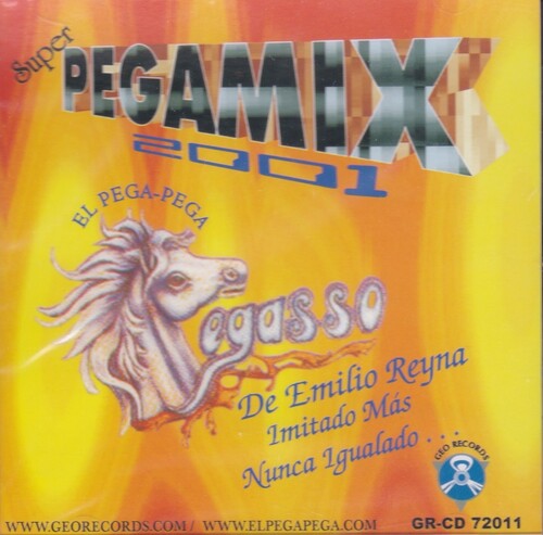 Pegasso De Emilio Reyna - Super Pegamix 2001 - Music CD