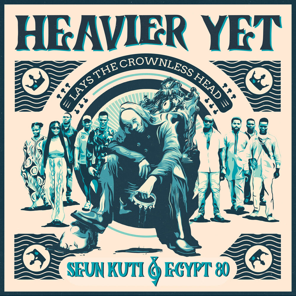 the album cover for Seun Kuti / Egypt 80 - Heavier Yet (Lays The Crownless Head)