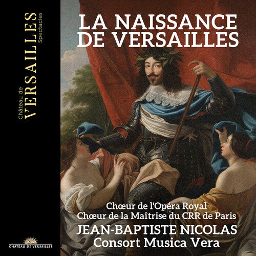Bouzignac / Chepelov / Choeur De L'opera Royal - La Naissance De Versailles - Music CD